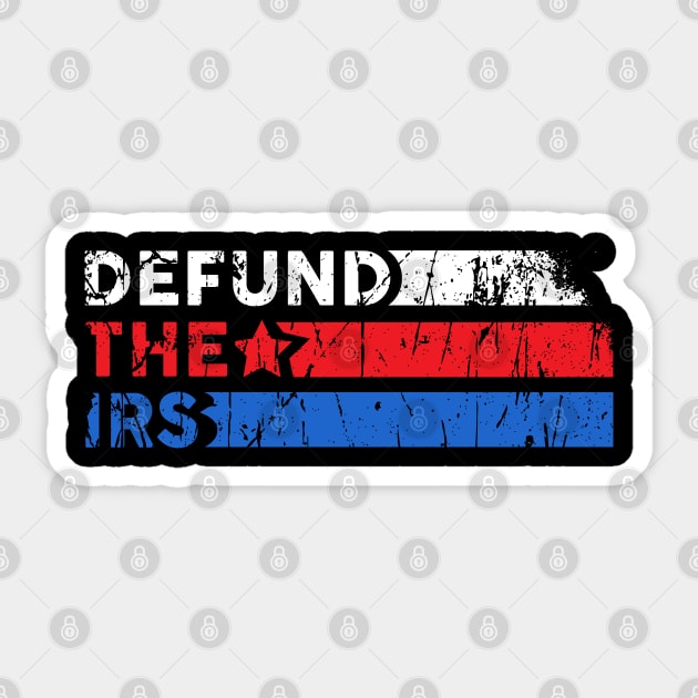 Defund the IRS Sticker by stuffbyjlim